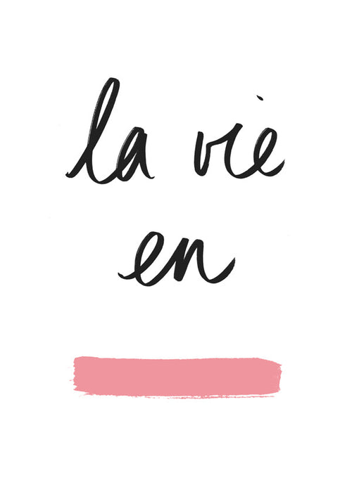 Ilustração La vie en com pincelada rosa