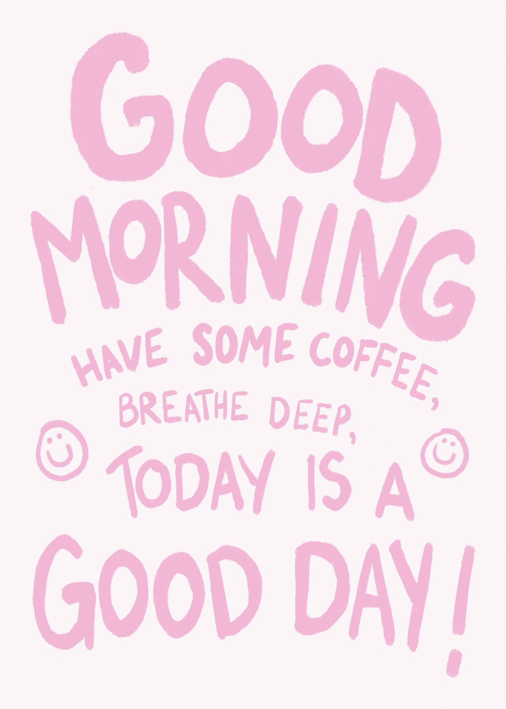 Good Morning - Unframed art print
