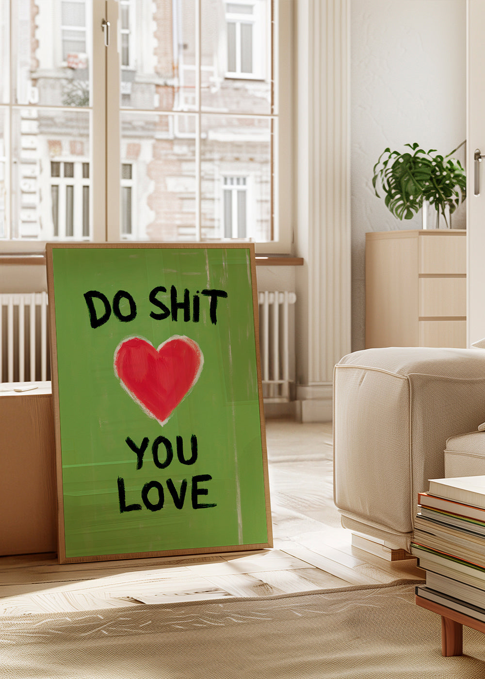 Do Shit You Love